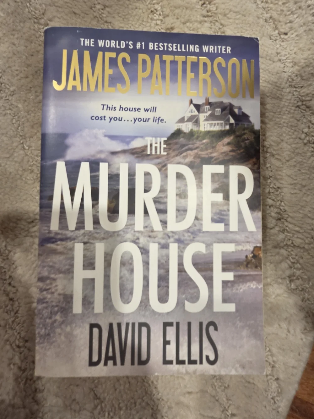 THE MURDER HOUSE By James Patterson And David Ellis - Paperback
